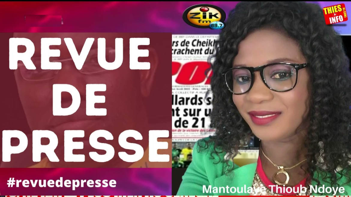 La Revue De Presse Zik Fm Du 20 Avril